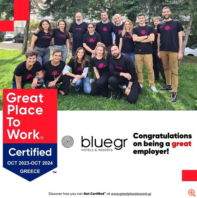 Η bluegr Hotels & Resorts πιστοποιείται για δεύτερη συνεχόμενη χρονιά ως  Great Place to Work®