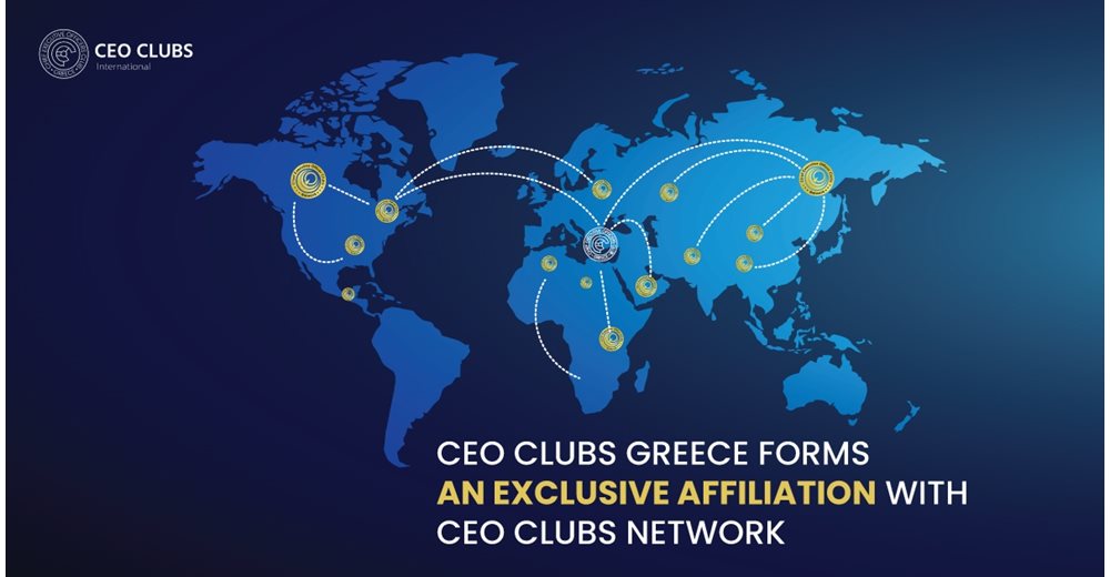 CEO Clubs Greece: Αποκλειστική συνεργασία με το CEO Clubs Network για πρόσβαση στις αναπτυσσόμενες αγορές