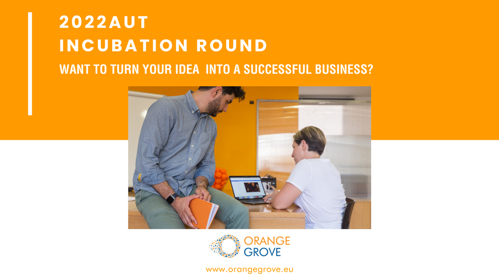 Applications are now open for Orange Grove’s new Incubation cycle