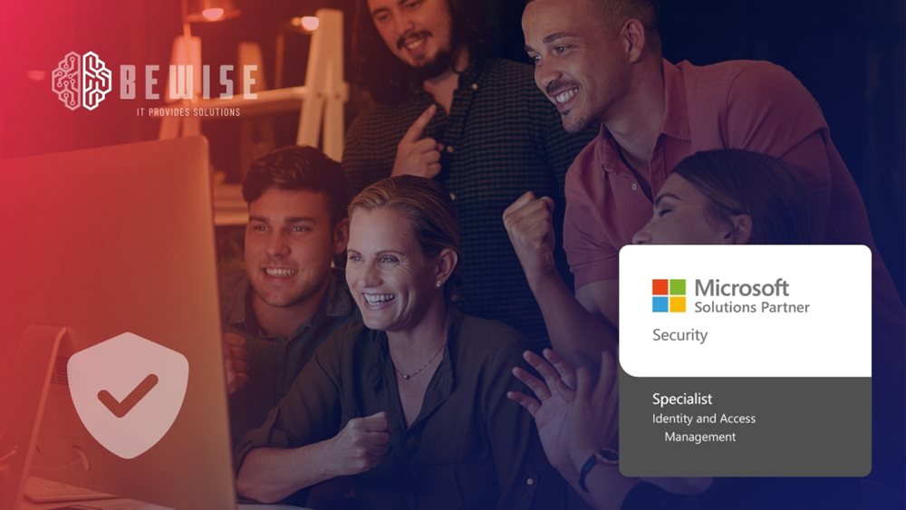 Η BEWISE κατακτά το Identity and Access Management Specialization της Microsoft στον τομέα του Cyber Security!