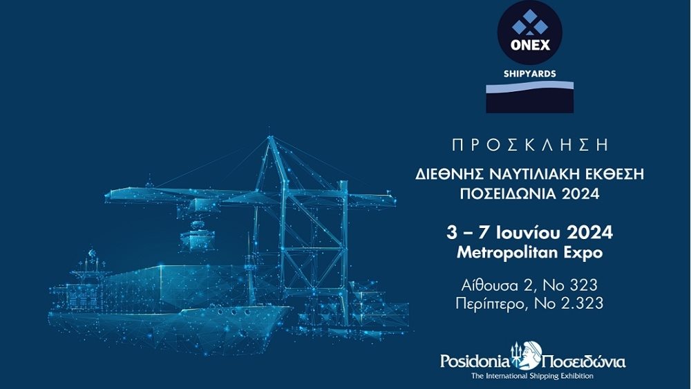 Δυναμική Παρουσία του Ομίλου ΟΝΕΧ στη Διεθνή Ναυτιλιακή Έκθεση Ποσειδώνια 2024