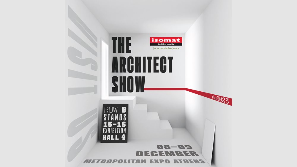 Η ISOMAT συμμετέχει για 3η φορά στο The Architect Show