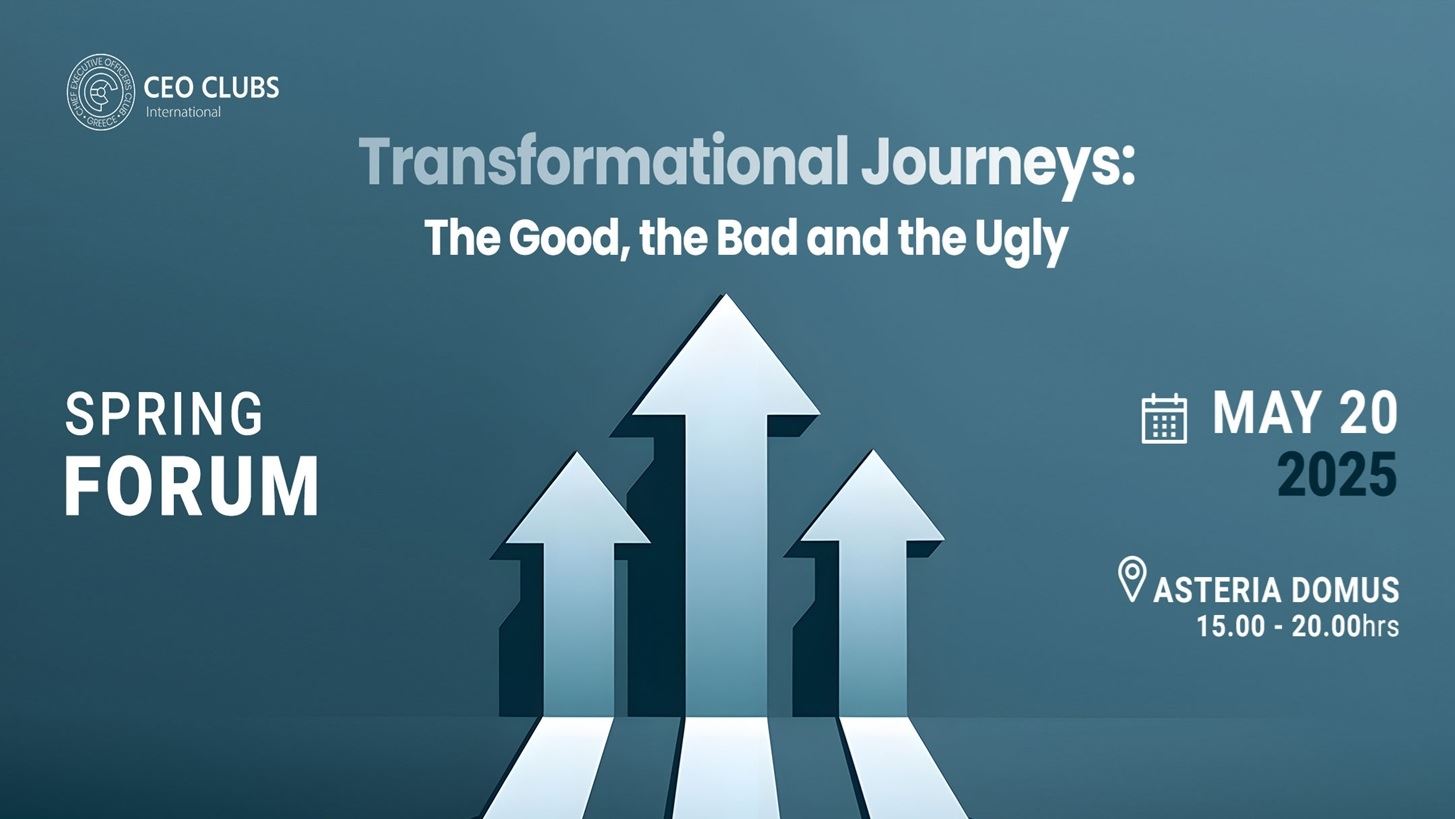 CEO Clubs Greece Forum: Εμβαθύνοντας στη διαδικασία του μετασχηματισμού στο Ελληνικό επιχειρείν