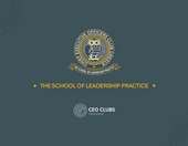Από τη θεωρία στην πράξη: Το School of Leadership Practice του CEO Clubs Greece αναβαθμίζει διαρκώς την ανάπτυξη των Ελλήνων CEOs