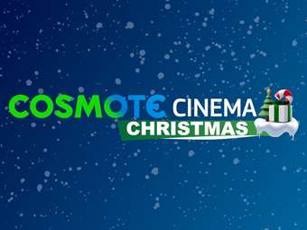 COSMOTE CINEMA CHRISTMAS HD: Το χριστουγεννιάτικο κανάλι-θεσμός της COSMOTE TV επιστρέφει με πάνω από 130 ταινίες για όλη την οικογένεια