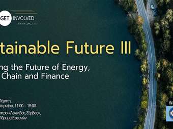 Hμερίδα "Sustainable Future III: Powering the Future of Energy, Supply Chain and Finance" από την Get Involved